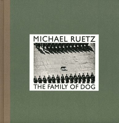 Michael Ruetz: The Family of Dog 1