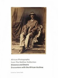 bokomslag African Photography from The Walther Collection