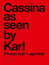 bokomslag Karl Lagerfeld: Cassina as seen by Karl