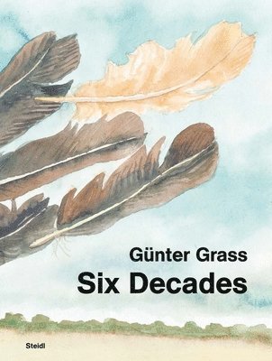 Günter Grass: Six Decades 1