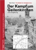 Der Kampf um Geilenkirchen und Umgebung 1