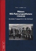bokomslag Hitlers NS-Führungsoffiziere 1944/45