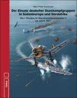 bokomslag Der Einsatz deutscher Sturzkampfgruppen in Südosteuropa und Nordafrika