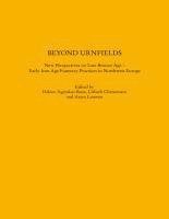 bokomslag Beyond Urnfields - New Perspectives on Late Bronze Age - Early Iron Age Funerary Practices in Northwest Europe