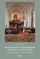 Wolfgang Schmidt - Meine Dienstzeit als Gemeindepfarrer in Grimmen von 2011 bis 2024, Häftad