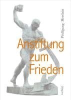 Anstiftung zum Frieden 1