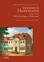 bokomslag Friedrich Hoffmann (1796 - 1874) - Oberhofprediger in Ballenstedt