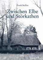 Zwischen Elbe und Störkathen