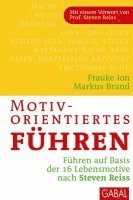 Frauke K. Ion, Markus Brand - Motivorientiertes Führen, Inbunden
