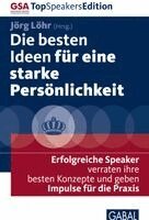 Jörg Lohr - Die besten Ideen für eine starke Persönlichkeit, Inbunden
