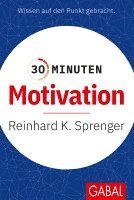 Reinhard K. Sprenger - 30 Minuten Motivation, Häftad