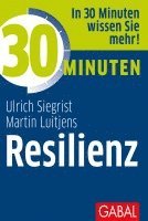 Ulrich Siegrist, Martin Luitjens - 30 Minuten Resilienz, Häftad