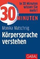 bokomslag 30 Minuten Körpersprache verstehen