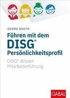 Georg Dauth - Führen mit dem DISG®-Persönlichkeitsprofil, Inbunden