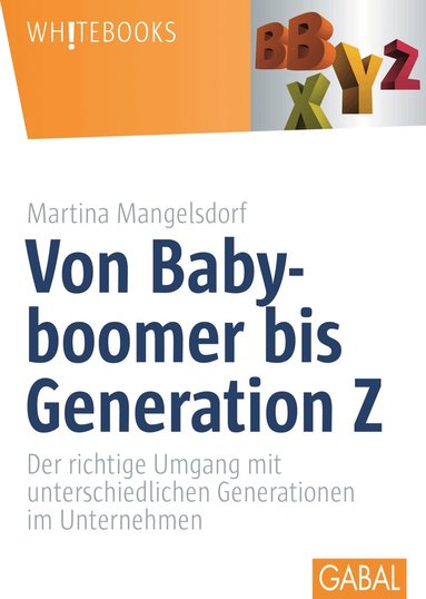 Martina Mangelsdorf - Von Babyboomer bis Generation Z, Inbunden