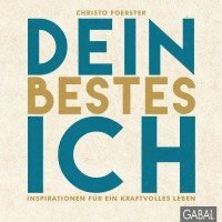 Christo Foerster - Dein bestes Ich, Inbunden