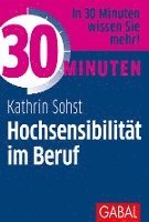 30 Minuten Hochsensibilität im Beruf 1