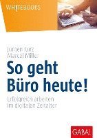 bokomslag So geht Büro heute!