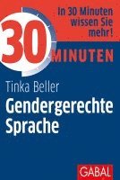 Tinka Beller - 30 Minuten Gendergerechte Sprache, Häftad