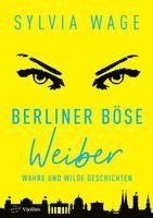 bokomslag Berliner Böse Weiber
