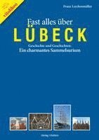 bokomslag Fast alles über Lübeck