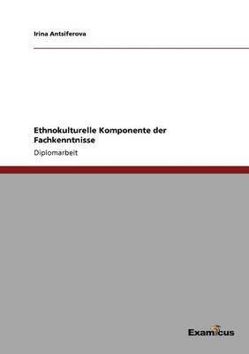 bokomslag Ethnokulturelle Komponente der Fachkenntnisse des bersetzers der deutschen Sprache