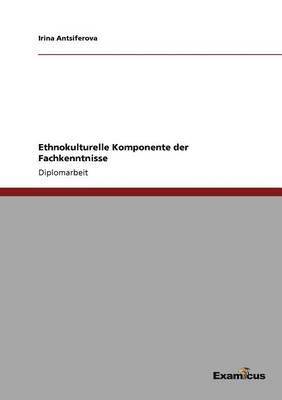 bokomslag Ethnokulturelle Komponente der Fachkenntnisse des Übersetzers der deutschen Sprache