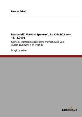 Urteil "Marks & Spencer", Rs. C-446/03 vom 13.12.2005