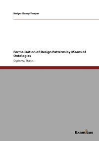 bokomslag Formalization of Design Patterns by Means of Ontologies