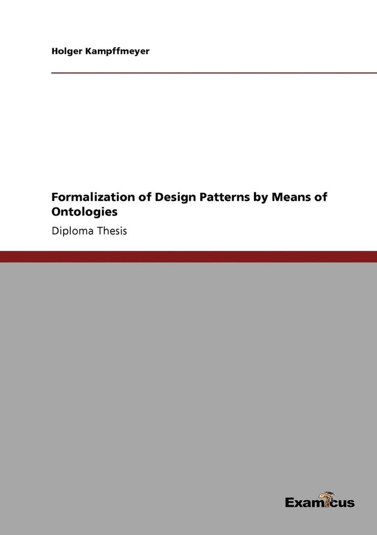 Formalization of Design Patterns by Means of Ontologies 1