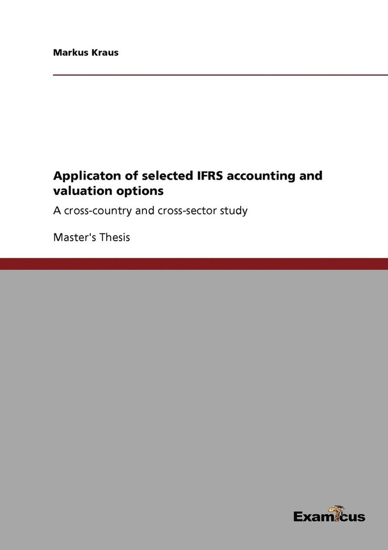 Applicaton of selected IFRS accounting and valuation options 1