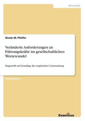 bokomslag Veränderte Anforderungen an Führungskräfte im gesellschaftlichen Wertewandel