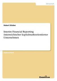 bokomslag Interim Financial Reporting oesterreichischer kapitalmarktorientierter Unternehmen