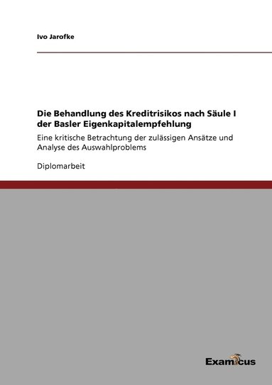 bokomslag Behandlung des Kreditrisikos nach Säule I der Basler Eigenkapitalempfehlung