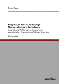 bokomslag Perspektiven für eine nachhaltige Stadtentwicklung in Zentralasien