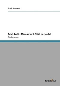 bokomslag Total Quality Management (TQM) im Handel