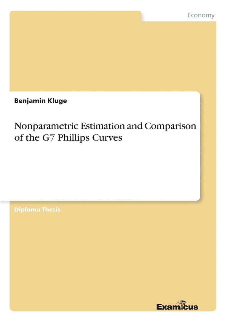 Benjamin Kluge - Nonparametric Estimation and Comparison of the G7 Phillips Curves, Häftad
