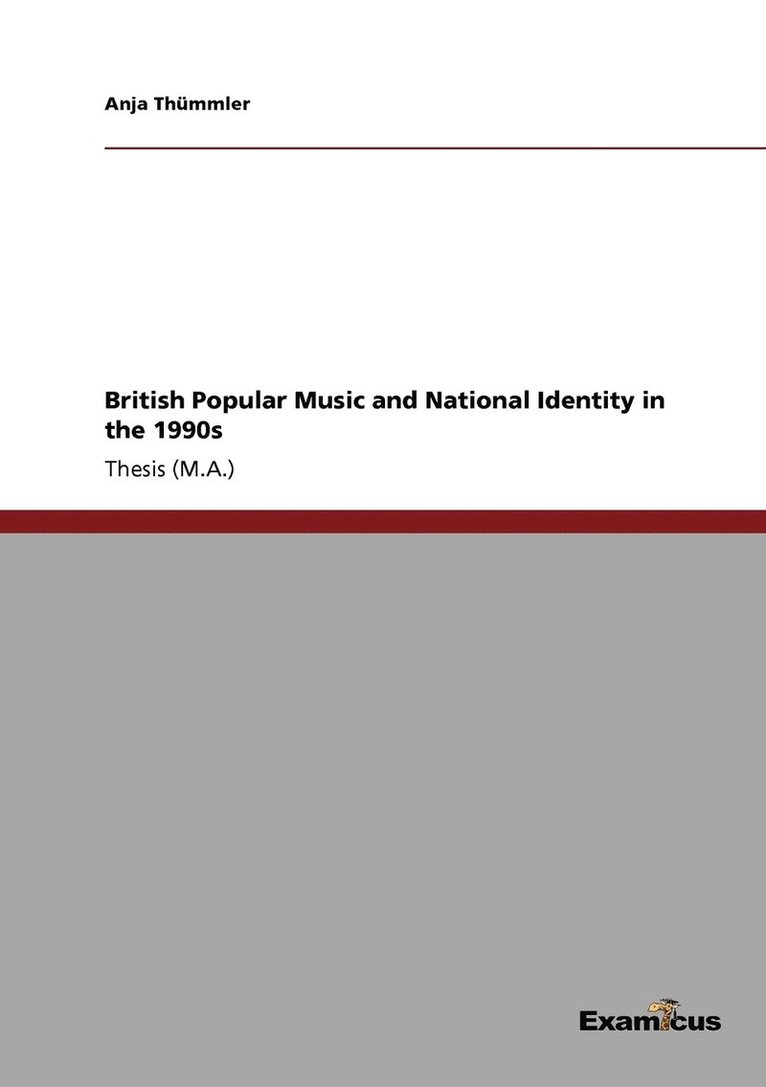 British Popular Music and National Identity in the 1990s 1