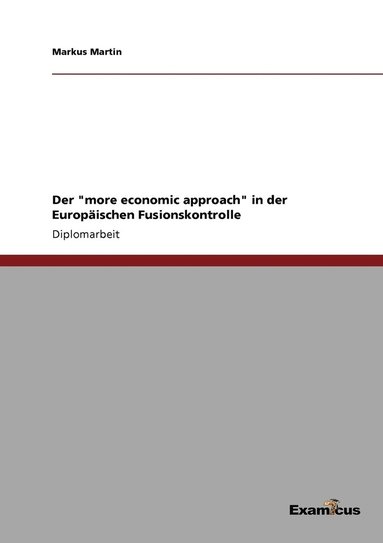 bokomslag "more economic approach" in der Europäischen Fusionskontrolle