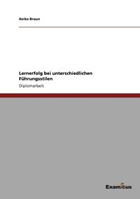 bokomslag Lernerfolg bei unterschiedlichen Führungsstilen