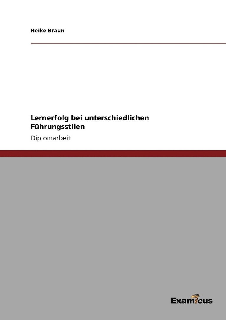 Heike Braun - Lernerfolg bei unterschiedlichen Führungsstilen, Häftad