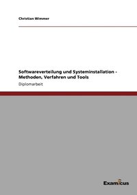bokomslag Softwareverteilung und Systeminstallation - Methoden, Verfahren und Tools
