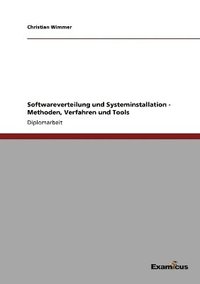 bokomslag Softwareverteilung und Systeminstallation - Methoden, Verfahren und Tools