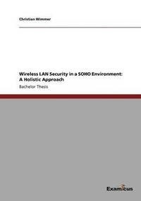 bokomslag Wireless LAN Security in a SOHO Environment