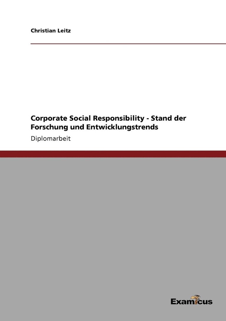 Corporate Social Responsibility - Stand der Forschung und Entwicklungstrends 1