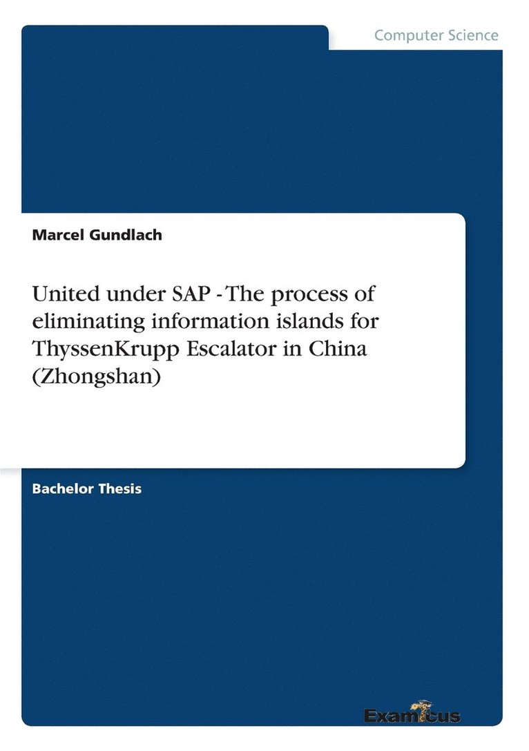 United under SAP - The process of eliminating information islands for ThyssenKrupp Escalator in China (Zhongshan) 1