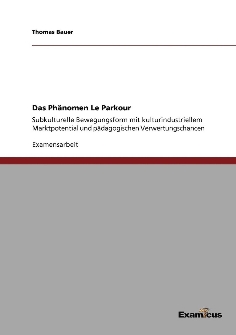 Thomas Bauer - Phänomen Le Parkour, Häftad
