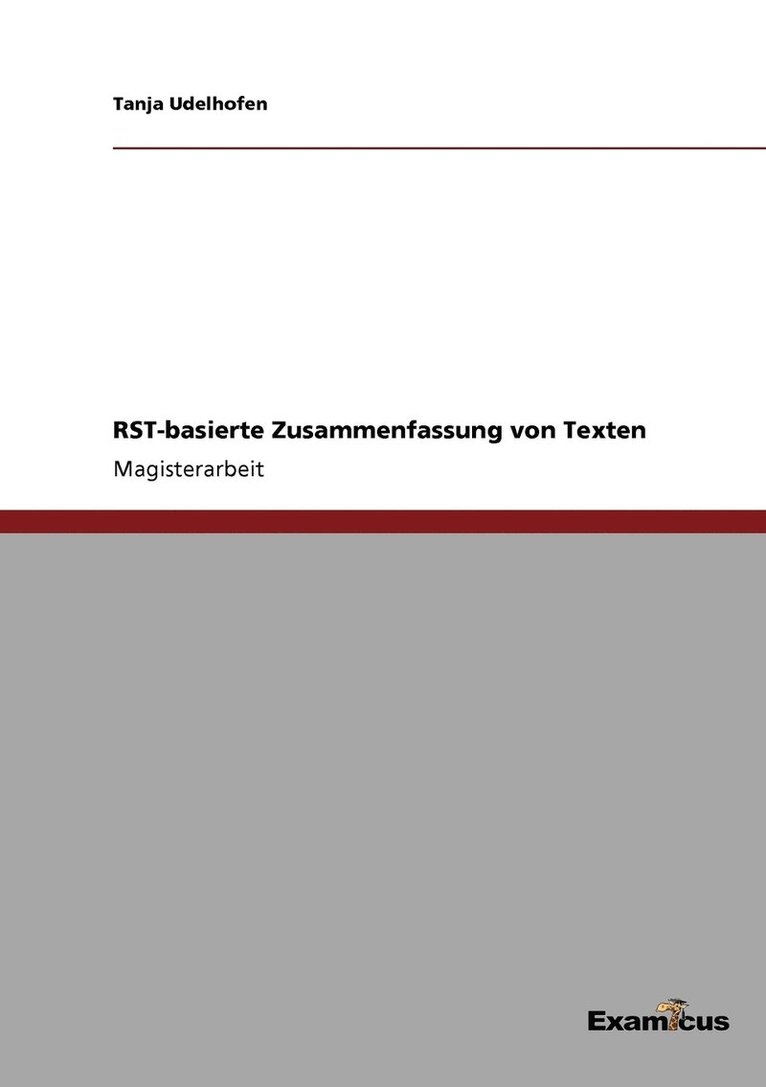 RST-basierte Zusammenfassung von Texten 1