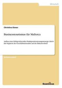 bokomslag Businesstourismus für Mallorca