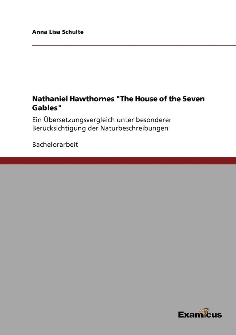 Nathaniel Hawthornes 'The House of the Seven Gables' 1